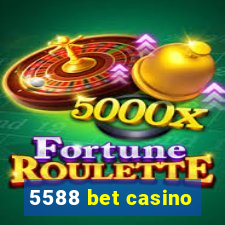 5588 bet casino